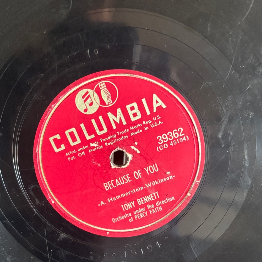 Tony Bennett "Because of You" and I won’t cry anymore . 78 RPM